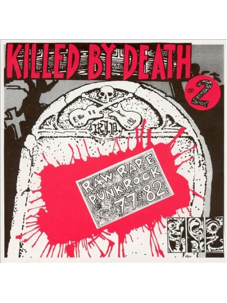 1402671	Various ‎– Killed By Death #2 (Raw Rare Punk Rock 77-82)	Punk	1989	Redrum Records ‎– YNF 002	NM/NM	USA