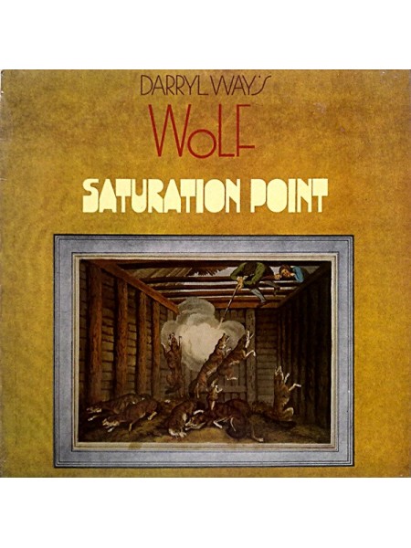 1403044	Darryl Way's Wolf – Saturation Point	Prog Rock	1973	Deram – SML 1104	NM/NM	England