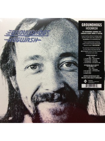 35005195	Groundhogs - Hogwash  2lp	" 	Blues Rock, Classic Rock"	Blue, Triplefold, Limited	1972	" 	Fire Records – FIRELP510"	S/S	 Europe 	Remastered	19.08.2022