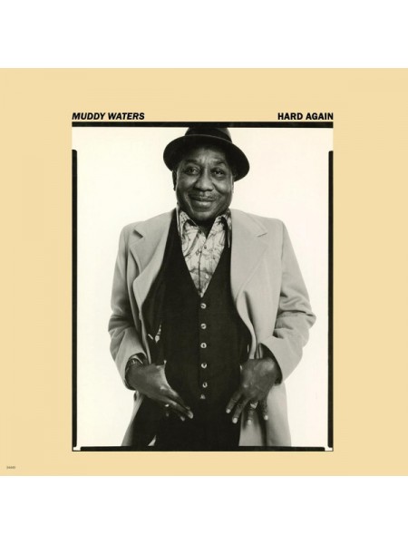 35004885	 Muddy Waters – Hard Again	" 	Chicago Blues"	1977	 Music On Vinyl – MOVLP565	S/S	 Europe 	Remastered	2012