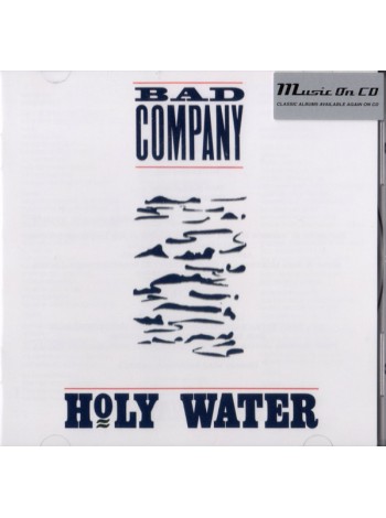 38000205	 	 Bad Company – Holy Water	" 	Hard Rock, Arena Rock"	Jewel	1990	" 	Music On CD – MOCCD14156"	S/S	 Europe 	Remastered	18.03.2022