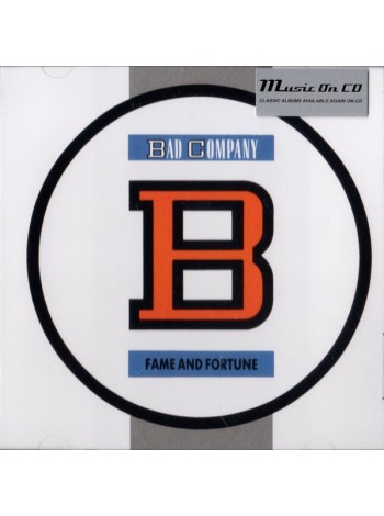 38000204	 	 Bad Company  – Fame And Fortune	" 	Hard Rock"	Jewel	1986	" 	Music On CD – MOCCD14250"	S/S	 Europe 	Remastered	11.11.2022