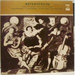 1000192		Э. Артемьев, Ю. Богданов, В. Мартынов – Метаморфозы	 Electronic, Classical	1982	"	Мелодия – 33 С10—13889-90"	NM/NM	USSR