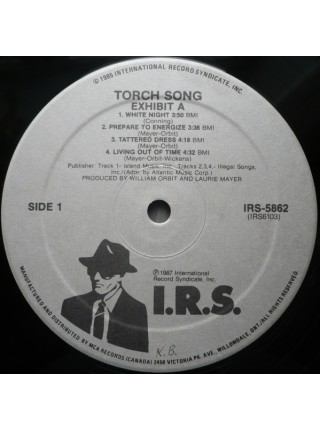 3000072		Torch Song – Exhibit A	        Downtempo, Synth-pop	1987	"	I.R.S. Records – IRS-5862"	EX+/EX+	Canada	Remastered	1987