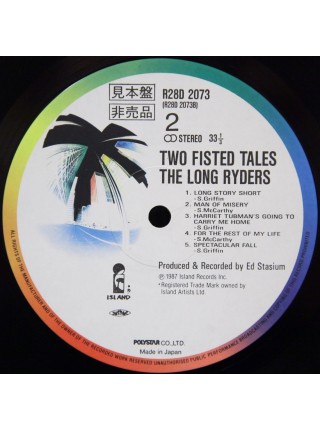 1402780		The Long Ryders – Two Fisted Tales    Promo Copy  (no OBI)	Alternative Rock, Garage Rock	1987	Island Records – R28D 2073	NM/NM	Japan	Remastered	1987