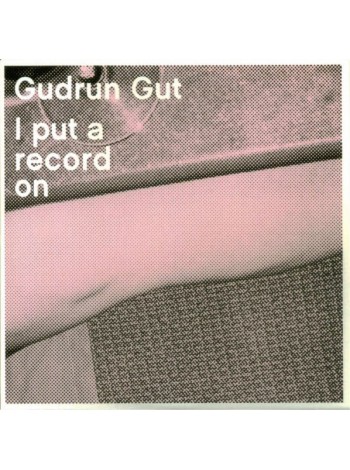 1402781		Gudrun Gut – I Put A Record On	Electronic, Leftfield, Abstract, Downtempo	2007	Monika Enterprise – monika 55	NM/NM	Germany	Remastered	2007