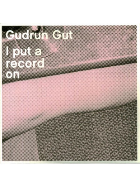1402781	Gudrun Gut – I Put A Record On	Electronic, Leftfield, Abstract, Downtempo	2007	Monika Enterprise – monika 55	NM/NM	Germany
