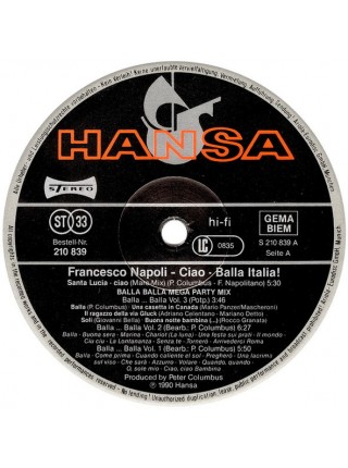 3000099		Francesco Napoli – Ciao - Balla Italia!	"	Italo-Disco, Europop"	1990	"	Hansa – 210 839"	EX+/EX	Germany	Remastered	1990