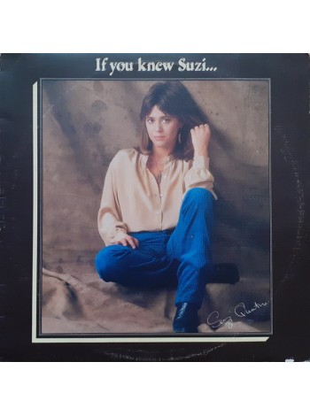 3000107		Suzi Quatro – If You Knew Suzi...	"	Soft Rock, Pop Rock"	1978	"	RAK – SRAK 532, RAK – 0C 062-61 454"	EX+/EX	England	Remastered	1978