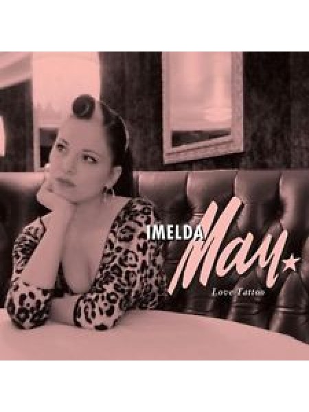 35005573	 Imelda May – Love Tattoo	" 	Jazz, Rock, Blues"	2007	" 	Music On Vinyl – MOVLP1591"	S/S	 Europe 	Remastered	04.02.2016