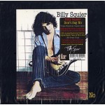 35008476	 Billy Squier – Don't Say No	" 	Classic Rock"	Black, 180 Gram, Gatefold	1981	 Capitol Records – B0027007-01	S/S	 Europe 	Remastered	16.2.2018