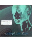 35017248	 	 Conception  – Flow	"	Progressive Metal, Power Metal "	Green, Gatefold, 2LP	1997	" 	BMG – NOISE2LP105, Noise (3) – NOISE2LP105"	S/S	 Europe 	Remastered	09.09.2022