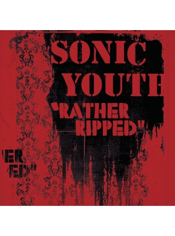 35006798		 Sonic Youth – Rather Ripped	" 	Experimental, Avantgarde, Punk, Noise Rock"		2006	" 	Geffen Records – 00602547491831"	S/S	 Europe 	Remastered	15.07.2016