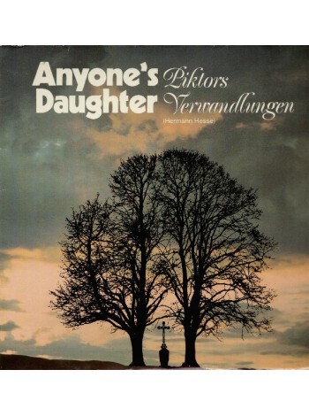 1403512		Anyone's Daughter – Piktors Verwandlungen	Poetry, Art Rock, Avantgarde, Spoken Word	1981	Spiegelei – INT 145.624	NM/NM	Germany	Remastered	1981