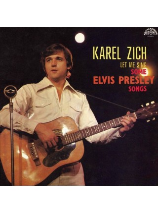 203124	Karel Zich – Let Me Sing Some Elvis Presley Songs		"	Rock & Roll"	1983	"	Supraphon – 1113 3318"		EX+/EX		" 	Czechoslovakia"