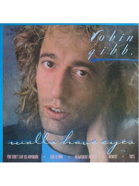 5000130	Robin Gibb – Walls Have Eyes, vcl.	"	Europop, Ballad"	1985	"	Polydor – 827 592-1"	EX+/EX	Germany	Remastered	1985