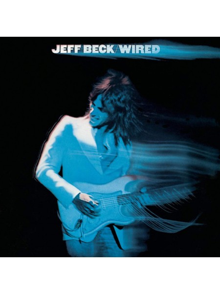 1403149		Jeff Beck – Wired  	Rock, Blues, Jazz	1976	Legacy – 19439792611	S/S	Europe	Remastered	2020