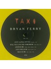 35006917	 Bryan Ferry – Taxi  (coloured)	" 	Art Rock, Pop Rock, Vocal"	1992	" 	BMG – BMGCAT571LP"	S/S	 Europe 	Remastered	25.11.2022
