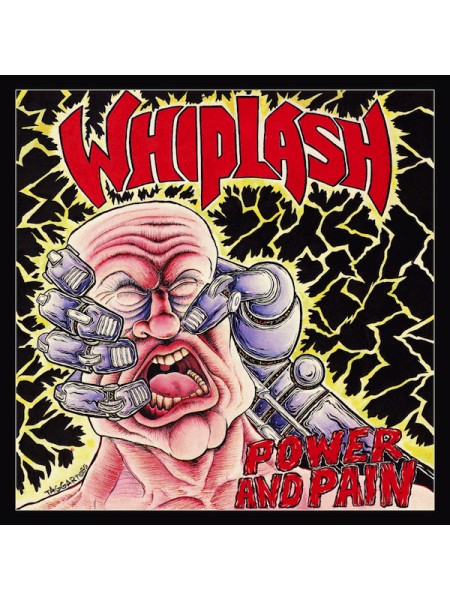 1800218	Whiplash – Power And Pain (CLEAR)	" 	Thrash, Speed Metal"	1985	"	Wax Maniax – WM55042"	S/S	USA	Remastered	2018