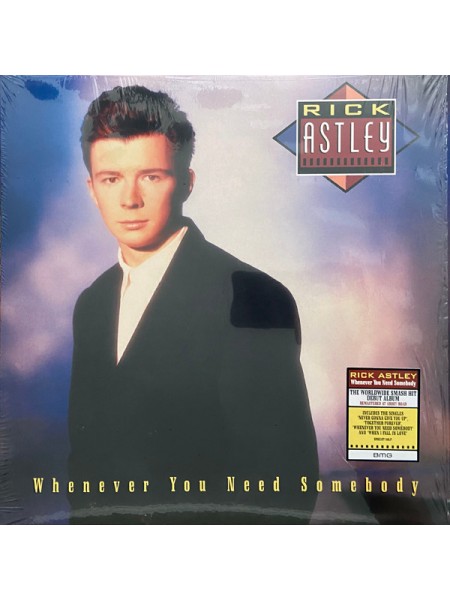 35008529	 Rick Astley – Whenever You Need Somebody	" 	Synth-pop"	Black	1987	" 	BMG – BMGCAT730LP, PWL Records – BMGCAT730LP"	S/S	 Europe 	Remastered	16.09.2022