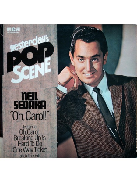 1403371	Neil Sedaka – Yesterday's Pop Scene - "Oh, Carol!"	Vocal	1972	RCA International (Camden) – INTS 1131	EX/EX	Germany