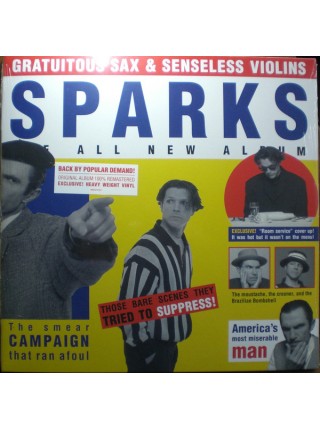 1800269	Sparks - Gratuitous Sax & Senseless Violins	"	Synth-pop"	1994	"	BMG – BMGCAT410LP"	S/S	Europe	Remastered	2019