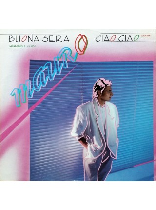 600243	Mauro – Buona Sera - Ciao Ciao 12'' Maxi-Single		1987	Blow Up – INT 125.596	NM/NM	Germany