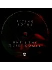 35003851	 Flying Lotus – Until The Quiet Comes  2lp	 Electronic	2012	" 	Warp Records – WARPLP230"	S/S	 Europe 	Remastered	"	28 сент. 2012 г. "