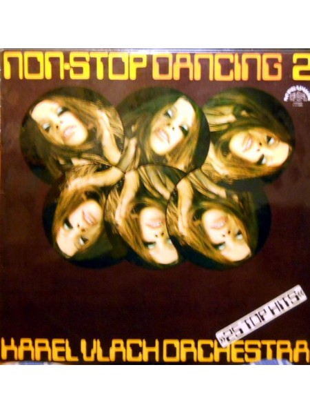 902107	Karel Vlach Orchestra – Non-Stop Dancing 2 »25 Top Hits«	,	"	Big Band, Easy Listening"	1972	"	Supraphon – 1 13 0989"	,	EX/EX	,	Czechoslovakia