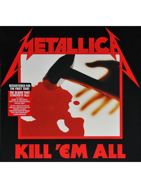 1800322	Metallica – Kill 'Em All	"	Thrash, Speed Metal"	1983	"	Blackened – 00602547885289, Blackened – BLCKND003R"	S/S	Europe	Remastered	2016