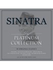 35015182	 	 Frank Sinatra – The Platinum Collection	" 	Swing, Ballad, Vocal"	White, Gatefold, 3lp	2015	" 	Not Now Music – NOT3LP211"	S/S	 Europe 	Remastered	27.11.2020