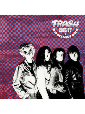 1404790		Trash County Dominators – Trash County Dominators		Garage Rock, Punk	1988	Diablo Records – SORC 3	NM/NM	England	Remastered	1988