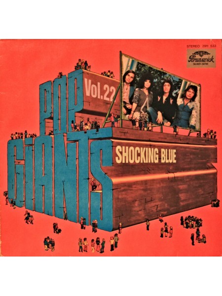 600343	Shocking Blue – Pop Giants, Vol. 22			Brunswick – 2911 533	EX+/EX+	Germany