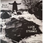 35017306	 	 David Gilmour – Luck And Strange	"	Prog Rock "	Black, Gatefold	2024	" 	Sony Music – 19802804611"	S/S	 Europe 	Remastered	06.09.2024