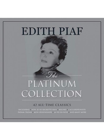 35006572	 Edith Piaf – The Platinum Collection 3lp	" 	Chanson"	White, Gatefold	2018	" 	Not Now Music – NOT3LP269"	S/S	 Europe 	Remastered	06.07.2018