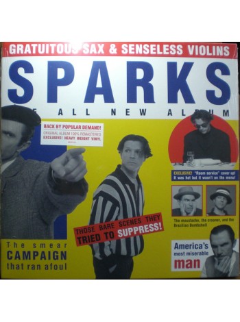 1700438		Sparks - Gratuitous Sax & Senseless Violins		"	Synth-pop"	1994	"	BMG – BMGCAT410LP"	S/S	Europe	Remastered	2019	YELLOW
