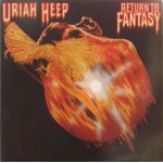 1404175		Uriah Heep – Return To Fantasy	Hard Rock	1975	Bronze – 89 065 XOT	NM/NM	Netherlands	Remastered	1975