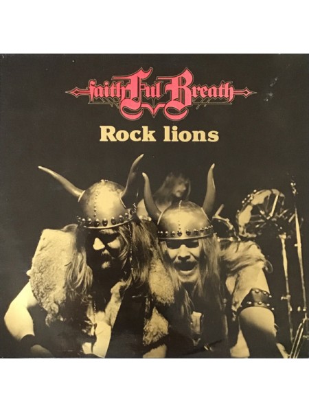 1300183	Faithful Breath – Rock Lions	Hard Rock, Heavy Metal	1981	"	Sky Records – sky 055"	EX/NM	Germany