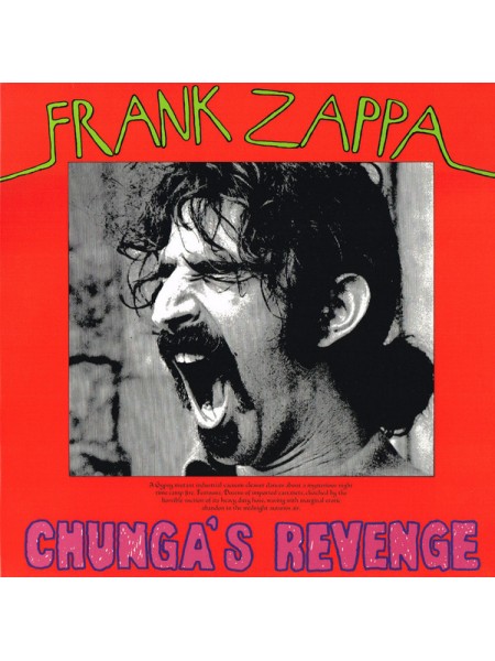 35005200	 Frank Zappa – Chunga's Revenge, Black, Gatefold	" 	Jazz-Rock"	1970	" 	Zappa Records – ZR 3844-1"	S/S	 Europe 	Remastered	20.07.2018