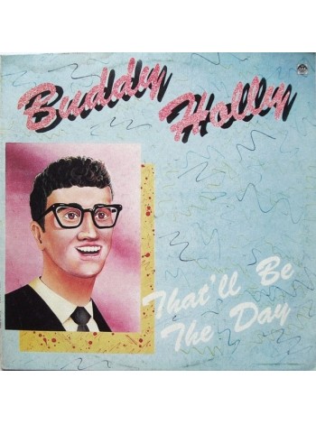 202726	Buddy Holly – That'll Be The Day	,	1992	"	Russian Disc – R60 01379"	,	NM/NM	,	Russia