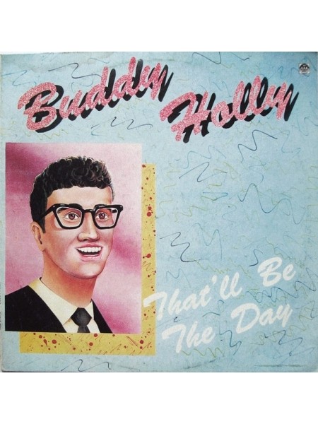 202726	Buddy Holly – That'll Be The Day	,	1992	"	Russian Disc – R60 01379"	,	NM/NM	,	Russia