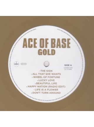 35016258	 	 Ace Of Base – Gold	" 	Eurodance, Synth-pop"	Gold, 180 Gram, Limited	2008	" 	Demon Records – DEMREC549"	S/S	 Europe 	Remastered	11.10.2019