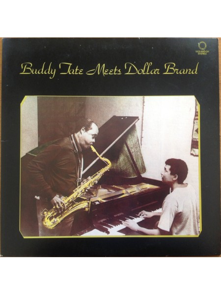 1404855		Buddy Tate Meets Dollar Brand – Buddy Tate Meets Dollar Brand 	OBI	Jazz, Cape Jazz, Post Bop, Swing	1977	Buddy Tate Meets Dollar Brand – Buddy Tate Meets Dollar Brand	NM/EX+	Japan	Remastered	1979