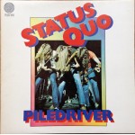 1403585		Status Quo ‎– Piledriver  	Classic Rock	1973	Vertigo ‎– 6360 082	NM/NM	England	Remastered	1980