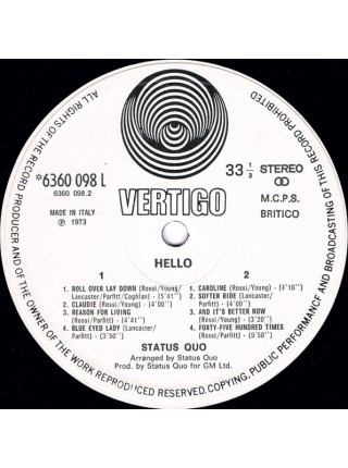 1403587		Status Quo – Hello!,, ''swirl'' Vertigo label.	Classic Rock	1973	Vertigo – 6360 098 A, Vertigo – 6360 098 L	EX+/EX+	Italy	Remastered	1973