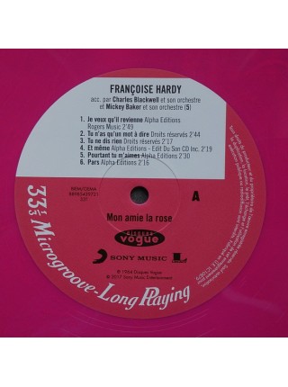 35007937	 Françoise Hardy – Mon Amie La Rose	Chanson, Ballad"	Pink, Limited	1964	" 	Disques Vogue – 88985439721, Sony Music – 88985439721"	S/S	 Europe 	Remastered	10.05.2017