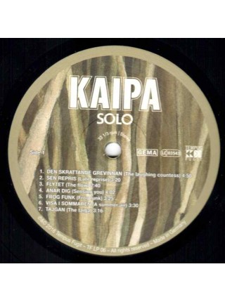 35014417	Kaipa – Solo 	"	Prog Rock, Symphonic Rock "	Black, 180 Gram, Gatefold	1978	" 	Tempus Fugit – TF LP 06"	S/S	 Europe 	Remastered	19.01.2018