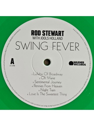 35014452	 Rod Stewart With Jools Holland – Swing Fever	Jazz, Swing	Green, Limited	2024	" 	Warner Records – 5054197801723"	S/S	 Europe 	Remastered	23.02.2024
