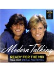 1402925		Modern Talking - Ready For The Mix (1984-2003 Special Fan Edition)  2lp	Electronic, Synth-pop, Euro-Disco	2019	Sony Music – 19439704891, Warner Music Russia – 19439704891	M/M	Germany	Remastered	2019