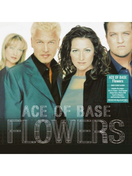 35015742	 	 Ace Of Base – Flowers	"	Synth-pop, Euro House, Europop "	Clear	1998	 Demon Records – DEMREC847	S/S	 Europe 	Remastered	11.12.2020